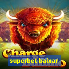 superbet baixar